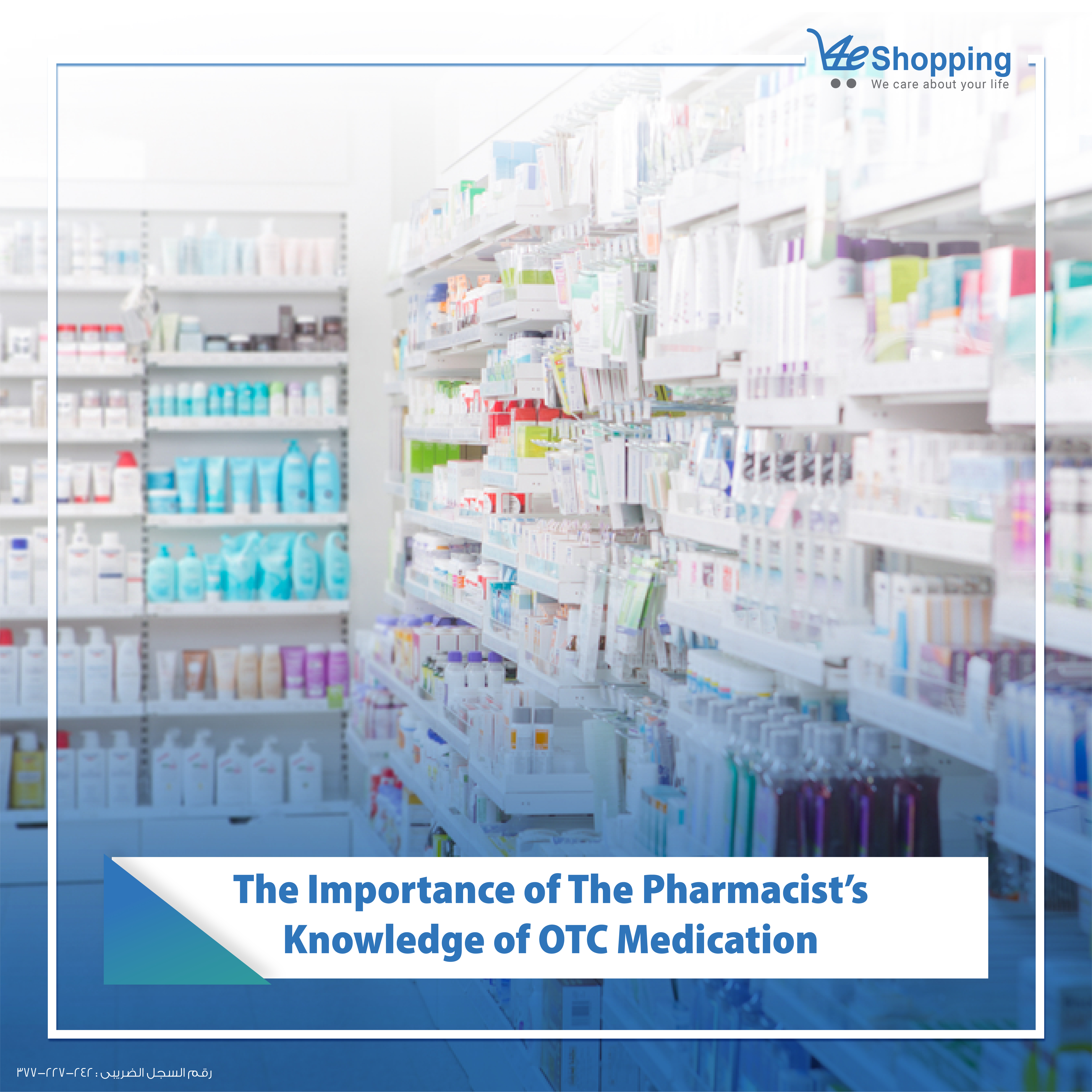 The importance of the pharmacist’s knowledge of OTC medication
