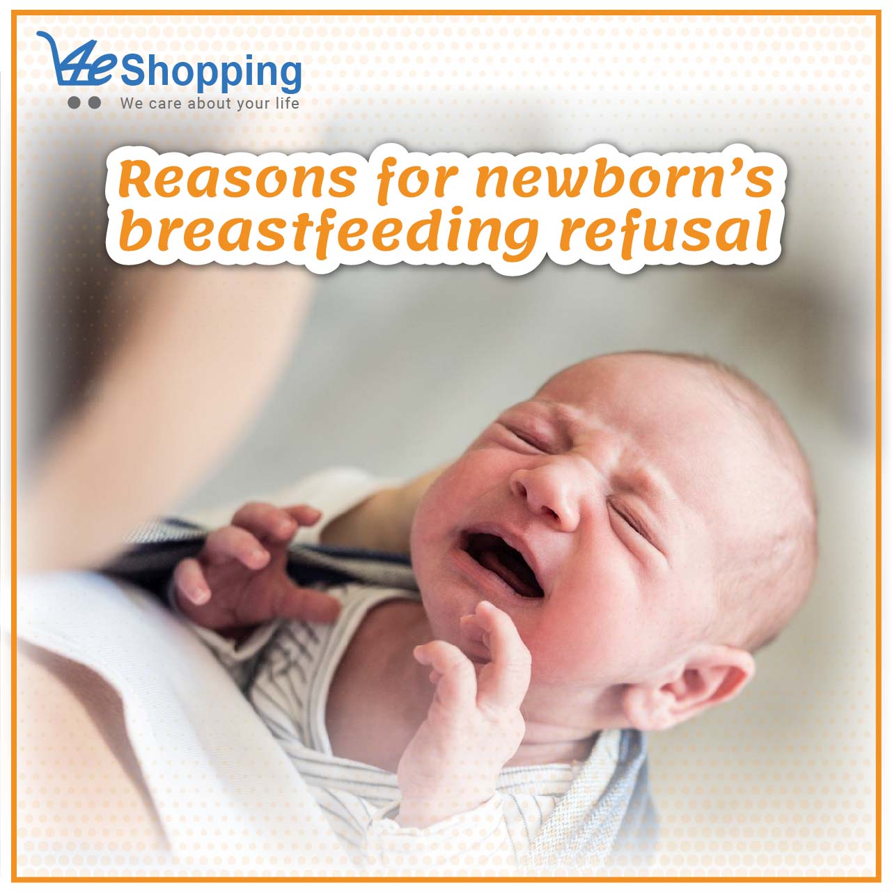 Reasons for newborn’s breastfeeding refusal